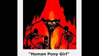 &quot;Human Pony Girl&quot; - Samhain