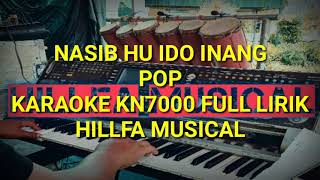 Download lagu Karaoke  Nasib Hu Ido Inang Pop Kn7000 Full Lirik||Hillfa Musicall mp3