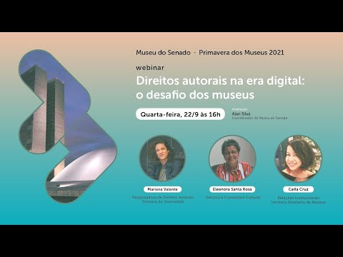 Museu do Senado realiza webinar sobre direitos autorais na era digital