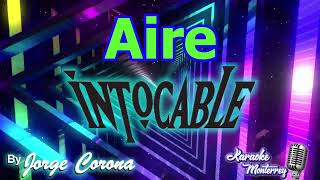Karaoke Monterrey - Intocable - Aire
