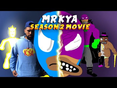Mr. KYA (Full Season 2 MOVIE) “The Fall of Mr. KYA”