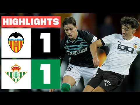 VALENCIA CF 1 - 1 REAL BETIS | RESUMEN LALIGA EA SPORTS