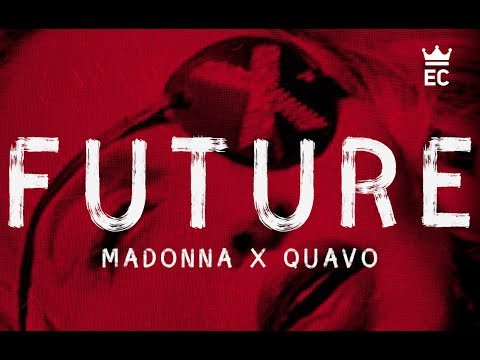 Madonna, Quavo - Future (Lyrics)