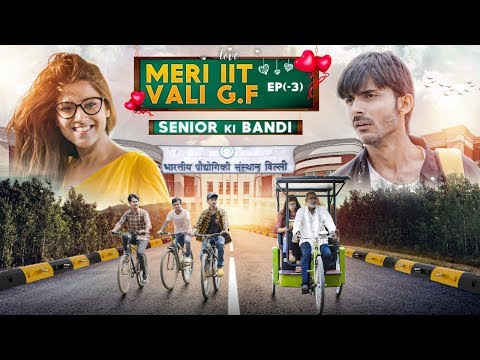 Ep (-3) SENIOR ki Bandi || Meri IIT Vali G.f || Web Series || SwaggerSharma Video