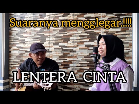 Nicky Astria - Lentera Cinta || Cover (Celvya audina ft. Banten kromatic)suaranya mengglegar.!!!