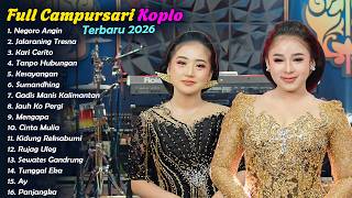 Download lagu FULL ALBUM CAMPURSARI KOPLO LAGU TRENDING TERBARU TERPOPULER 2026 | Negoro Angin, Jalaraning Tresna mp3 Download lagu FULL ALBUM CAMPURSARI KOPLO LAGU TRENDING TERBARU TERPOPULER 2026 | Negoro Angin, Jalaraning Tresna mp3