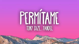 Tony Dize, Yandel - Permítame