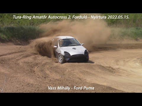 Vass Mihály - Ford Puma Tura-Ring Amatőr Autocross 2. Forduló - Nyírtura 2022.05.15.
