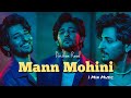 Mann Mohini Darshan Raval 1 Min Music Love Song MusicGram1313
