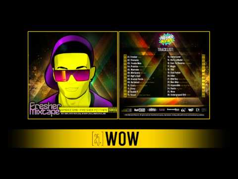 25. Brobee Bob - Wow (FRESHER MIXTAPE)