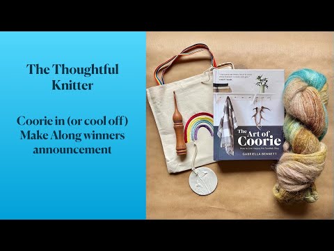 Coorie in (or cool off) MAL winners announcement | The Thoughtful Knitter
