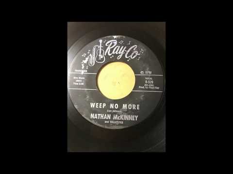 Nathan McKinney w/ Valleyites - Weep No More bw How I Love You