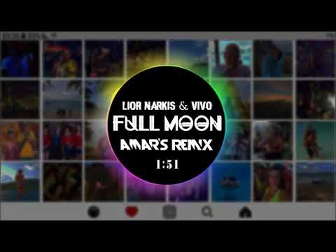 ליאור נרקיס & Vivo פול מון (Amar's Remix)