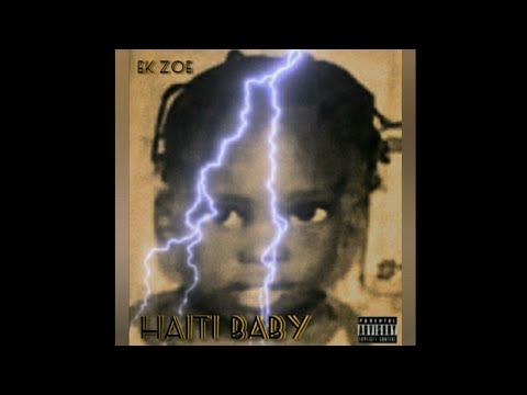 Ek Zoe - Haiti Baby (Official Audio)