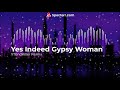 Yes Indeed - Gypsy Woman [REMIX]