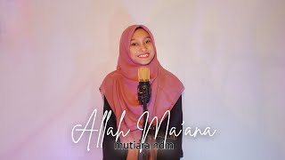 Download lagu Allah Maana II cover banjari mp3