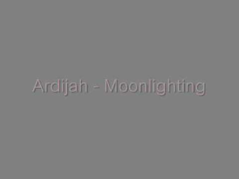 Ardijah - Moonlighting