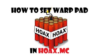 How to make warp pad in HOAX.MC