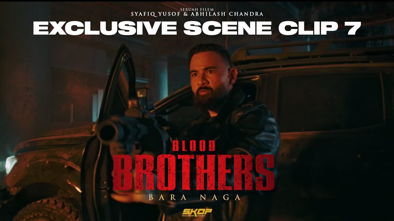 BLOOD BROTHERS : BARA NAGA - Assalamualaikum, Boom!