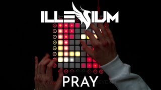 ILLENIUM - Pray ft. Kameron Alexander (Launchpad Cover)