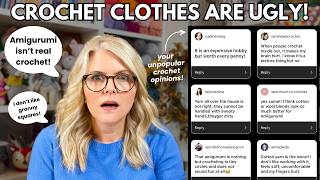 Certified Crochet Instructor Reacts to YOUR Unpopular Crochet Opinions