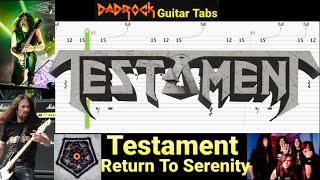 Return To Serenity - Testament - Guitar + Bass TABS Lesson (Request)