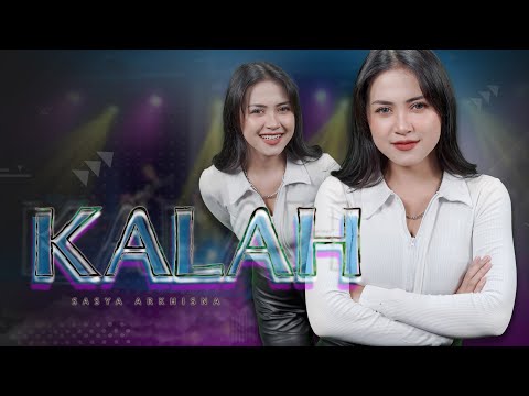 Sasya Arkhisna - Kalah ( Official Live Music ) - Sa Music