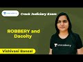Robbery And Dacoity PCSJ Vishivani Bansal Unacademy Judiciary