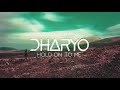 Dharyo - Hold On To Me