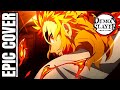 Rengoku's Theme 9th Form DEMON SLAYER OST Epic Rock Cover