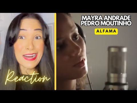 Reaction Mayra Andrade | Pedro Moutinho | Alfama