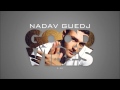 Nadav Guedj Good Vibes - נדב גדג' 