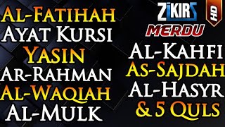 Download lagu Surah Al Fatihah (Ayat Kursi) Yasin, Ar Rahman, Al Waqiah, Al Mulk Al Kahfi, As Sajdah, An Najm.. mp3