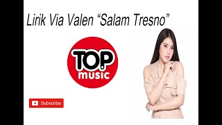 Download lagu Lirik | Via Vallen   Salam Tresno  Tresno Ra Bakal ilyang mp3
