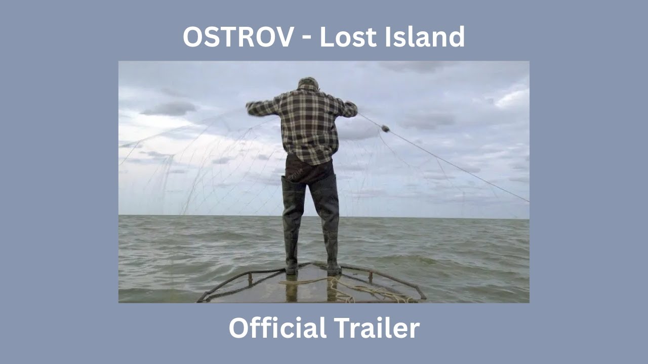 OSTROV - Lost Island (2021) | Official Trailer English | Documentary
