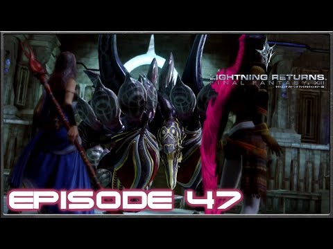 Lightning Returns: Final Fantasy 13 - Grendel & The Fight For The Holy Clavis - Episode 47