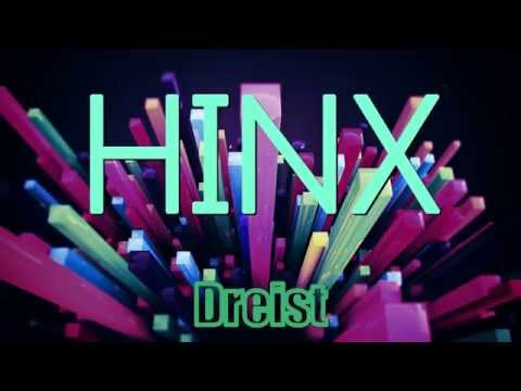 Dreist - Hinx