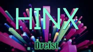 Dreist - Hinx