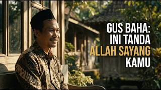 Download lagu Gus Baha: Signs You Are Loved by Allah, Yet Rarely Realized mp3