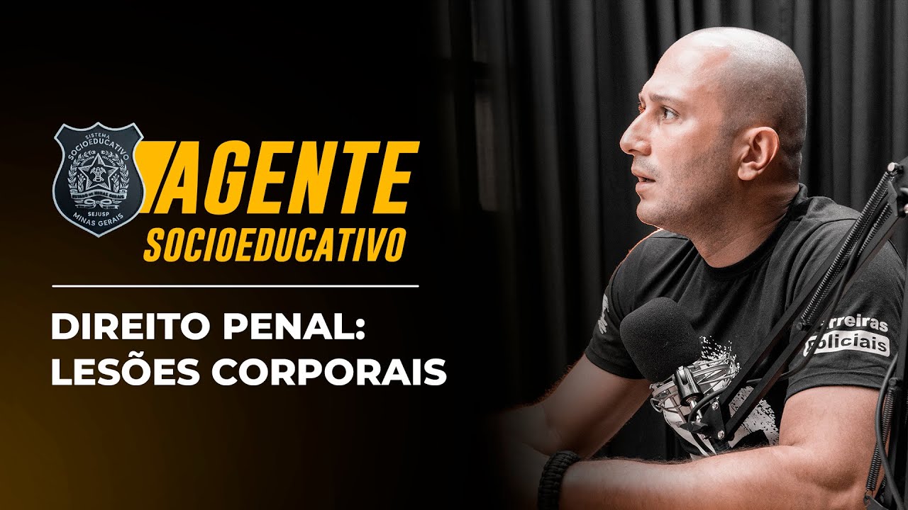 Concurso Socioeducativo MG - Direito Penal - Lesões Corporais