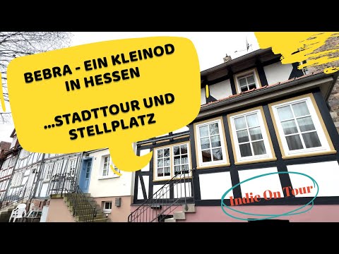 Bebra- Ein Kleinod in Hessen ... Stadttour und Stellplatz