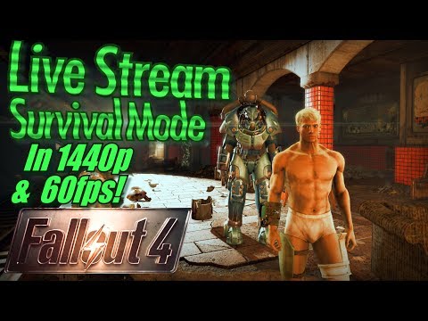 Fallout 4 Live Stream Survival Mode, Part 14: To Boston Common & Destroying SWAN (in 1440p / 60fps)