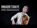 Himagiri Tanaye Vijayadashami Special Ambi Subramaniam Carnatic Violin