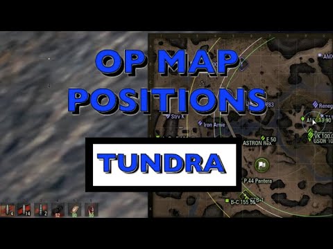 Amazing OP Map Positions - Tundra