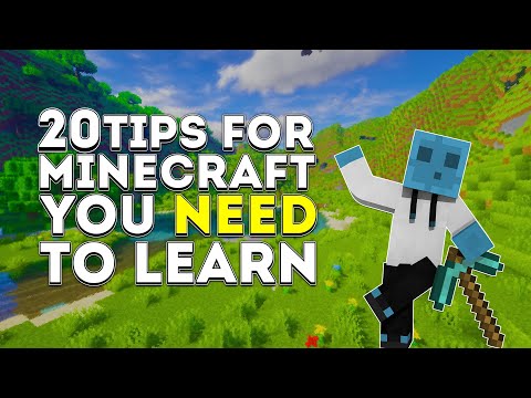 20 TIPS FOR MINECRAFT YOU NEED TO LEARN!