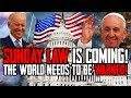 SUNDAY LAW IS COMING! | ONE WORLD RELIGION - URGENT WARNING TO THE WORLD!!