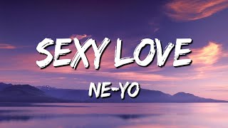 Sexy Love - Ne Yo (Lyrics)