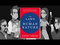 The Laws Of Human Nature In 50 Minutes Animated Book Summary