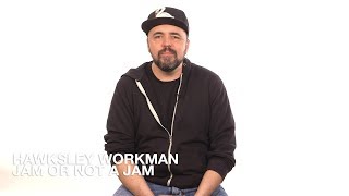 Hawksley Workman plays Jam or Not a Jam