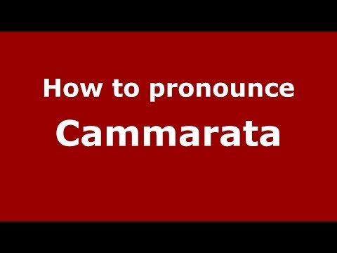 How to pronounce Cammarata